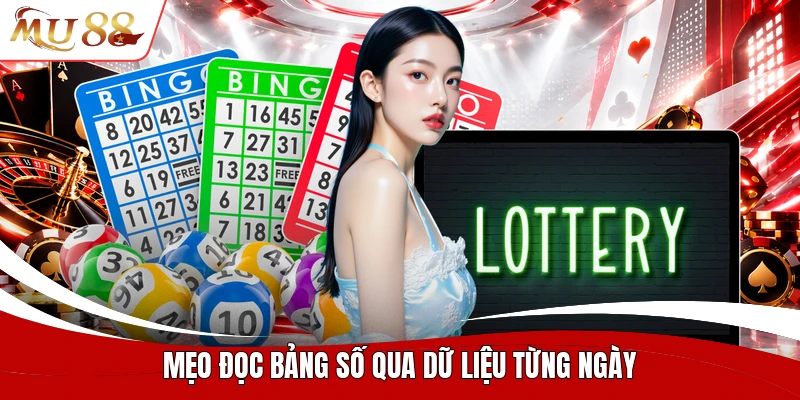 Mẹo đọc bảng số qua dữ liệu từng ngày